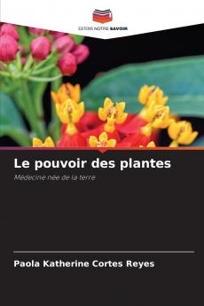 Le pouvoir des plantes