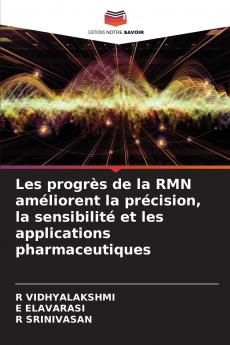 Les progrès de la RMN améliorent la précision la sensibilité et les applications pharmaceutiques