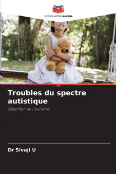 Troubles du spectre autistique