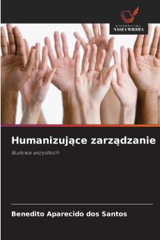 Humanizujące zarządzanie