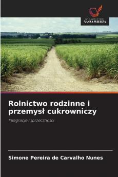 Rolnictwo rodzinne i przemysł cukrowniczy