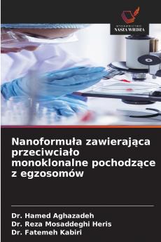 Nanoformuła zawierająca przeciwciało monoklonalne pochodzące z egzosomów