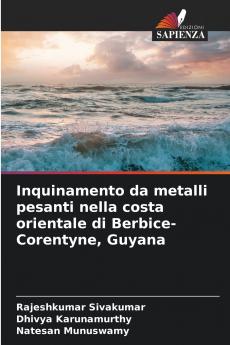 Inquinamento da metalli pesanti nella costa orientale di Berbice-Corentyne Guyana