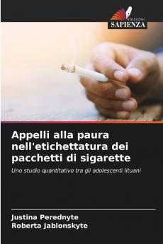 Appelli alla paura nell'etichettatura dei pacchetti di sigarette