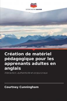 Création de matériel pédagogique pour les apprenants adultes en anglais