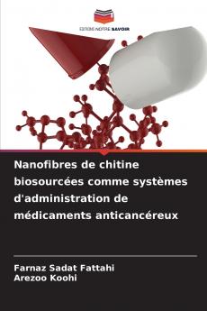 Nanofibres de chitine biosourcées comme systèmes d'administration de médicaments anticancéreux