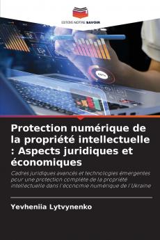 Protection numérique de la propriété intellectuelle