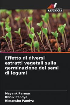 Effetto di diversi estratti vegetali sulla germinazione dei semi di legumi