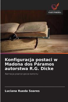 Konfiguracja postaci w Madona dos Páramos autorstwa R.G. Dicke