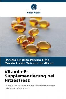 Vitamin-E-Supplementierung bei Hitzestress