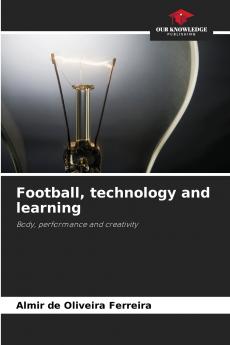 Football technology and learning