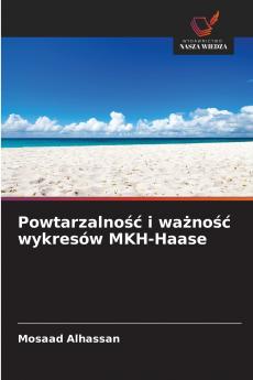 Powtarzalność i ważność wykresów MKH-Haase