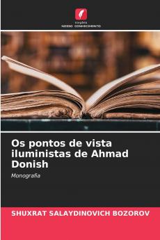 Os pontos de vista iluministas de Ahmad Donish