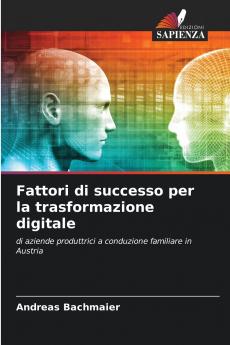 Fattori di successo per la trasformazione digitale