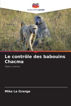 Le contrôle des babouins Chacma