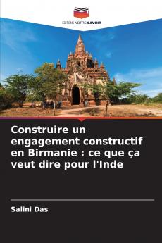 Construire un engagement constructif en Birmanie