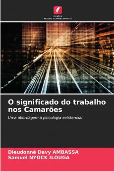 O significado do trabalho nos Camarões