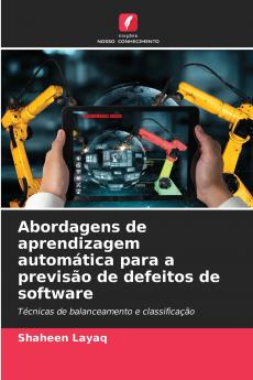 Abordagens de aprendizagem automática para a previsão de defeitos de software