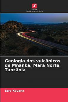 Geologia dos vulcânicos de Mnanka Mara Norte Tanzânia