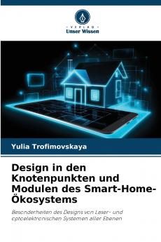 Design in den Knotenpunkten und Modulen des Smart-Home-Ökosystems