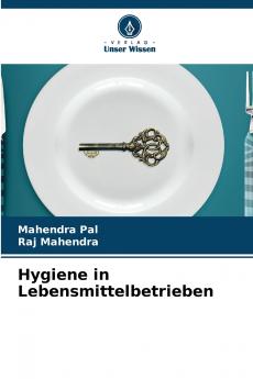 Hygiene in Lebensmittelbetrieben