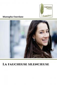La faucheuse silencieuse