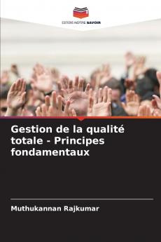 Gestion de la qualité totale - Principes fondamentaux