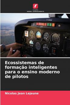 Ecossistemas de formação inteligentes para o ensino moderno de pilotos