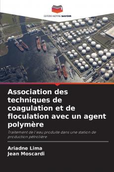 Association des techniques de coagulation et de floculation avec un agent polymère