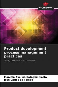 Product development process management practices
