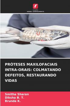 PRÓTESES MAXILOFACIAIS INTRA-ORAIS