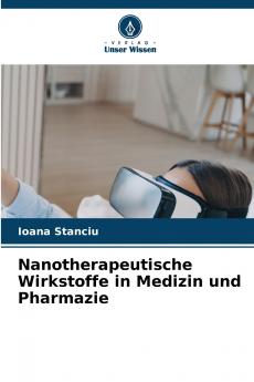 Nanotherapeutische Wirkstoffe in Medizin und Pharmazie