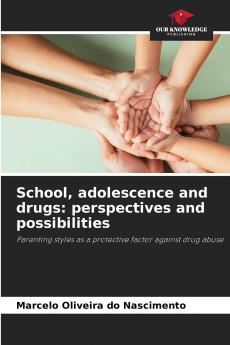 School adolescence and drugs