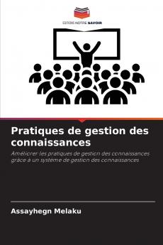 Pratiques de gestion des connaissances