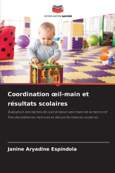 Coordination œil-main et résultats scolaires