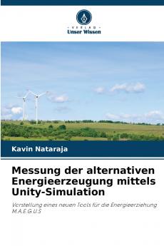 Messung der alternativen Energieerzeugung mittels Unity-Simulation