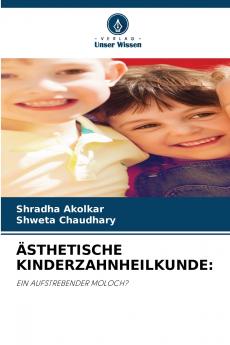 ÄSTHETISCHE KINDERZAHNHEILKUNDE