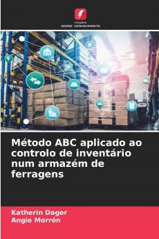 Método ABC aplicado ao controlo de inventário num armazém de ferragens
