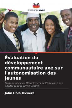 Évaluation du développement communautaire axé sur l'autonomisation des jeunes