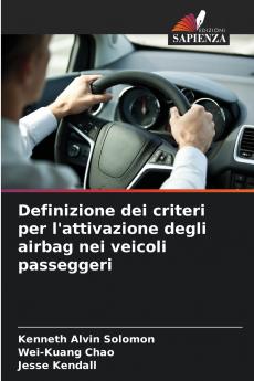 Definizione dei criteri per l'attivazione degli airbag nei veicoli passeggeri