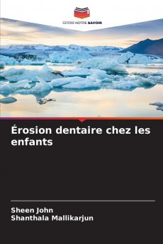 Érosion dentaire chez les enfants