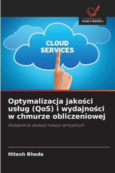 Optymalizacja jakości usług (QoS) i wydajności w chmurze obliczeniowej