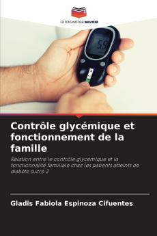 Contrôle glycémique et fonctionnement de la famille