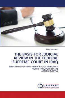 THE BASIS FOR JUDICIAL REVIEW IN THE FEDERAL SUPREME COURT IN IRAQ