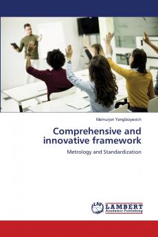 Comprehensive and innovative framework