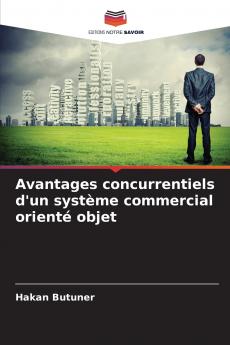 Avantages concurrentiels d'un système commercial orienté objet