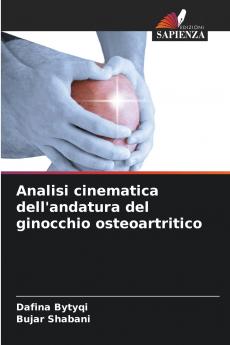 Analisi cinematica dell'andatura del ginocchio osteoartritico