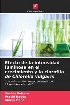 Efecto de la intensidad luminosa en el crecimiento y la clorofila de Chlorella vulgaris