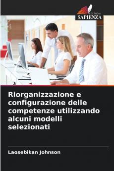 Riorganizzazione e configurazione delle competenze utilizzando alcuni modelli selezionati