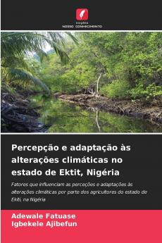 Percepção e adaptação às alterações climáticas no estado de Ektit Nigéria